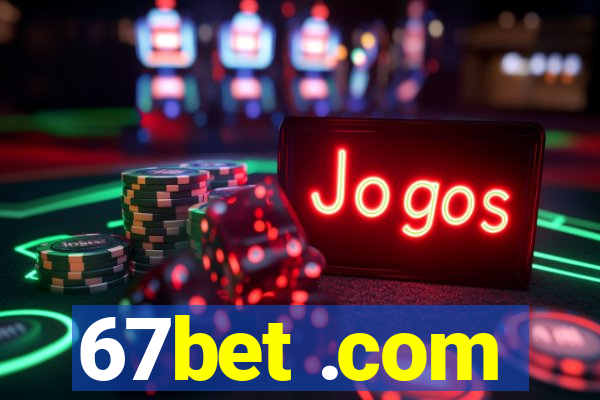 67bet .com